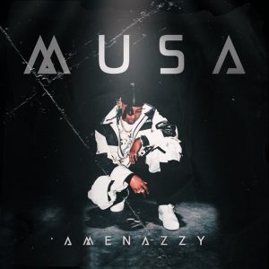 Amenazzy – Musa